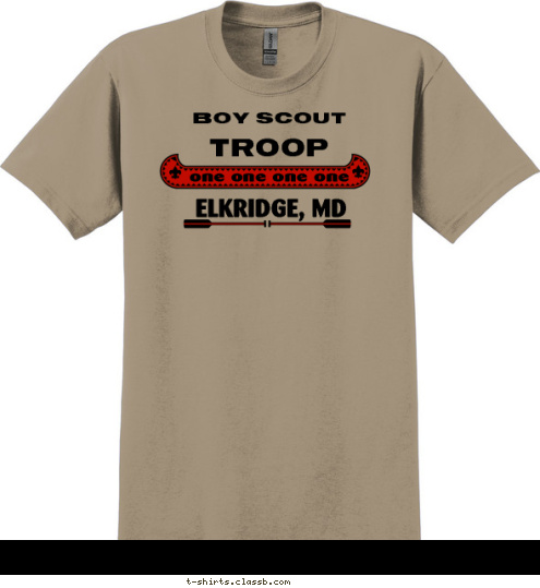 TROOP TROOP BOY SCOUT ELKRIDGE, MD one one one one T-shirt Design 