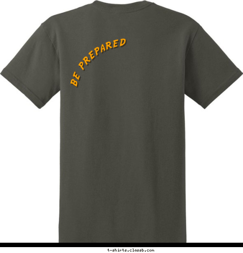 BE PREPARED ANYTOWN, USA 123
 TROOP T-shirt Design 