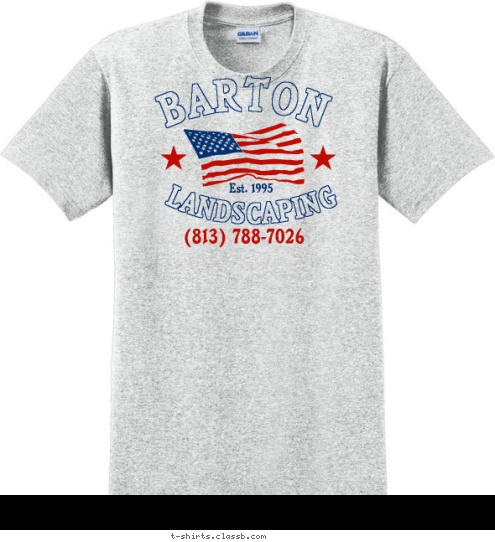 (813) 788-7026 Est. 1995 LANDSCAPING BARTON T-shirt Design 