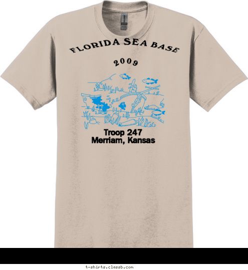 2009 Troop 247
Merriam, Kansas FLORIDA SEA BASE        T-shirt Design 