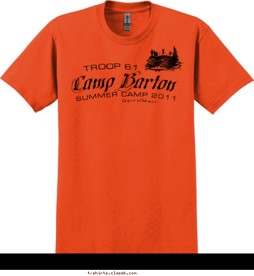 Stony Point, NY TROOP 61 TROOP 61 SUMMER CAMP 2011 GarryOwen! Camp Barton T-shirt Design 