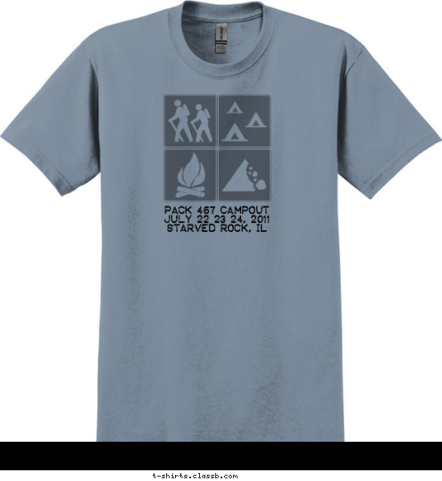 Pack 467 Campout
July 22 23 24, 2011
Starved Rock, IL T-shirt Design 