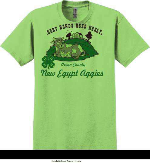 Club Name  New Egypt Aggies  Ocean County HEART HANDS HEAD HEALTH T-shirt Design 