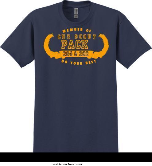 Frisco, TX DO YOUR BEST  MEMBER OF  284 & 292 PACK CUB SCOUT 50th Anniversary T-shirt Design 