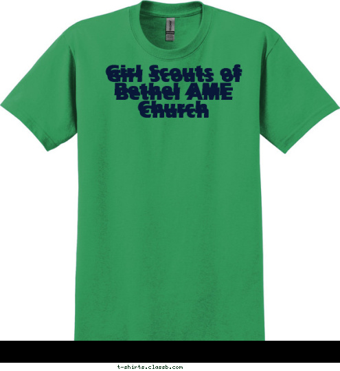 Girl Scouts of Bethel AME Church Girl Scouts of Bethel AME Church T-shirt Design 