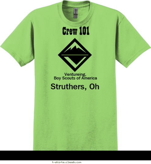 Struthers, Oh  Ventureing, 
Boy Scouts of America Crew 101 T-shirt Design Crew 101