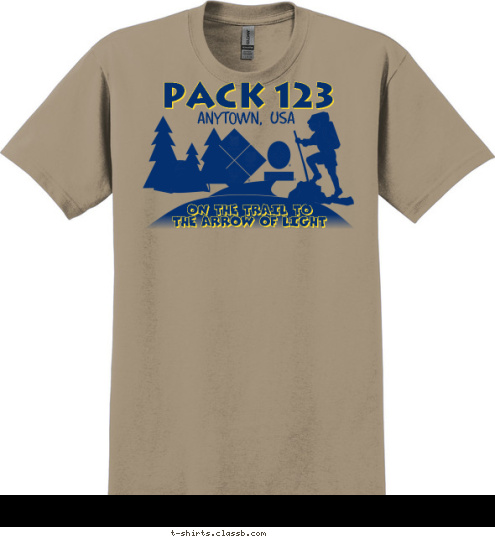 ON THE TRAIL TO
THE ARROW OF LIGHT
 PACK 123 anytown, usa T-shirt Design 