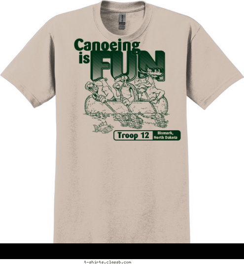 Bismark, 
North Dakota Troop 12 is Canoeing T-shirt Design 