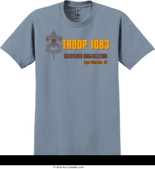 Eagle Mountain, UT CHARTERED ORGANIZATION TROOP 1083 T-shirt Design 