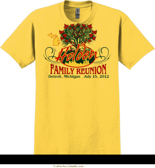 Detroit, Michigan   July 15, 2012 FAMILY REUNION Holden T-shirt Design 