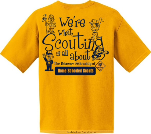 Home-Schooled Scouts Longview, TX Home-Schooled Scouts Pack 211 The Delaware Fellowship of The Delaware Fellowship of T-shirt Design 