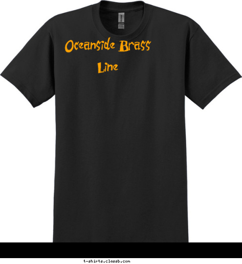 Your text here!    Oceanside Brass Line T-shirt Design 