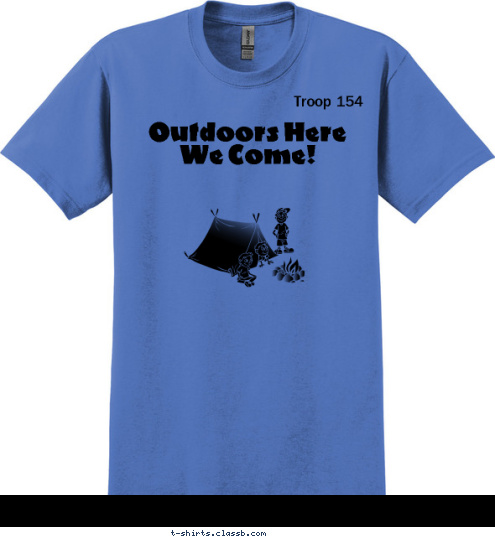 Showers? We Don't Need No Stinking Showers! Troop 154 Outdoors Here We Come! T-shirt Design 