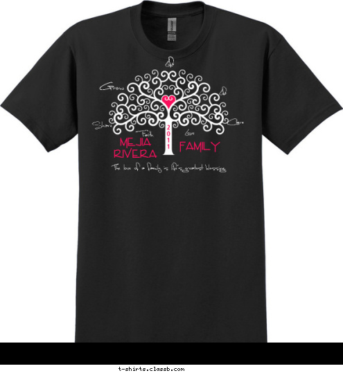 2
0
1
1 Family Mejia
Rivera The love of a family is life's greatest blessing. Life Care Love Faith Share Grow Life T-shirt Design 