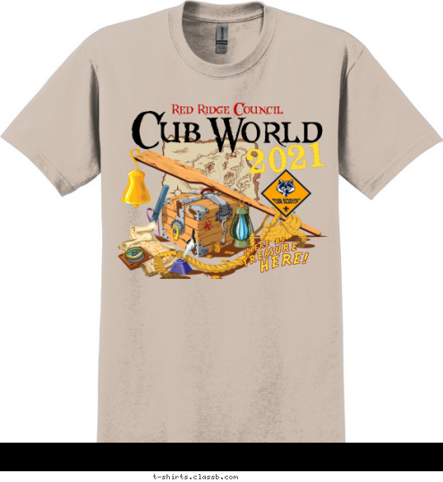 C ub World 2017 Red Ridge C ouncil HERE! TREASURE THERE BE T-shirt Design SP3394