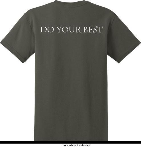 New Text Do Your Best T-shirt Design 