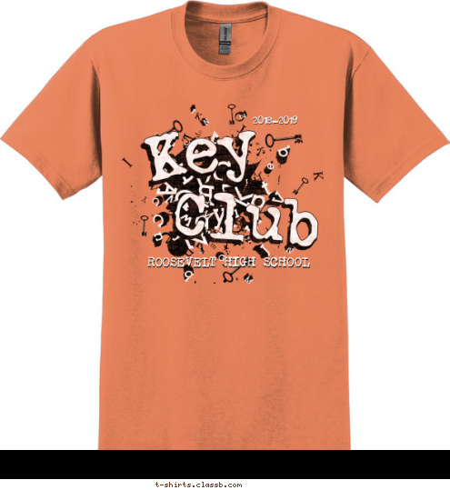 2011-2012 ROOSEVELT HIGH SCHOOL Key Key Club Club 2018-2019 ROOSEVELT HIGH SCHOOL T-shirt Design SP3454