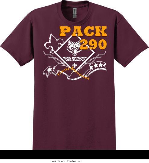 I Promise
To do my best
To do my duty
to God
and my country,
To help other people,
and 
To Obey the 
Law of the Pack Pack
290 Tennessee Franklin T-shirt Design Design #3 for Pack 290