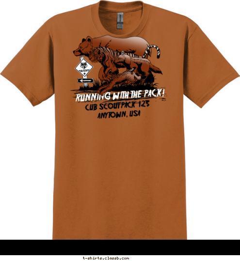 RUNNING WITH THE PACK! CUB SCOUT PACK  123 ANYTOWN, USA T-shirt Design 