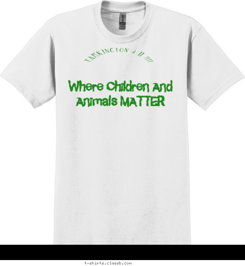 TARKINGTON 4 H !!!! Where Children And Animals MATTER T-shirt Design 