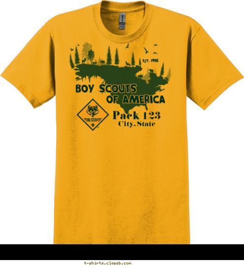 BOY SCOUTS OF AMERICA Pack 123 Pack 123 City, State Est. 1998 OF AMERICA BOY SCOUTS T-shirt Design SP3555