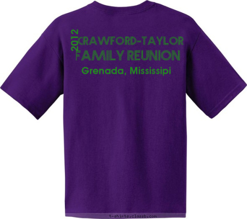 2012 Grenada, Mississipi FAMILY REUNION Crawford-Taylor T-shirt Design 