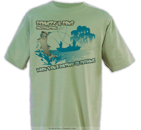 New Text SCHUETZ & SONS WHEN YOU'D RATHER BE FISHING CONSTRUCTION T-shirt Design 