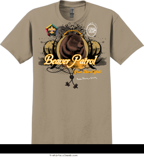Beaver Patrol Your Patrol Yell! C1-250-11-1 Your 
Totem 
Here T-shirt Design 