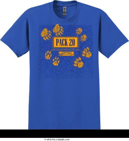 Leaving nothing but Paw prints... PACK 20 Middleborough, Ma T-shirt Design 