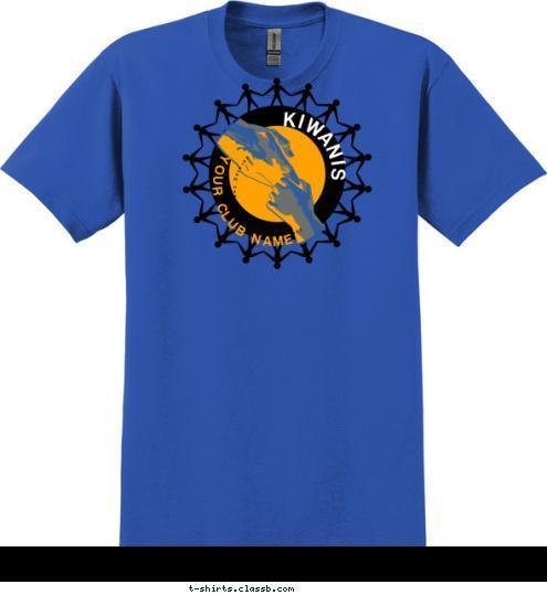 Serving the Children of the World YOUR CLUB NAME KIWANIS Est.
1915 T-shirt Design 