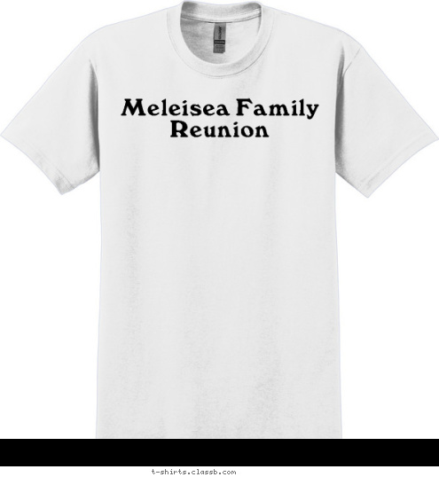 Meleisea Family Reunion New Text Meleisea Family Reunion T-shirt Design 