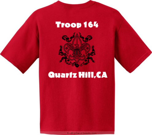 Your text here 164 Quartz Hill,CA Troop 164 T-shirt Design 