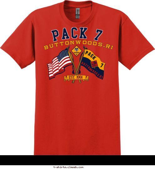 WOODS, PACK 7 BUTTONWOODS,RI EST. 1991 PACK 7 RI BUTTON T-shirt Design 