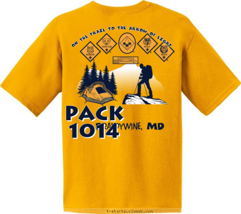 ON THE TRAIL TO THE ARROW OF LIGHT PACK 1014 Brandywine, MD PACK 1014 Brandywine, MD DO YOUR BEST! T-shirt Design Pack 1014 T-Shirt 2013