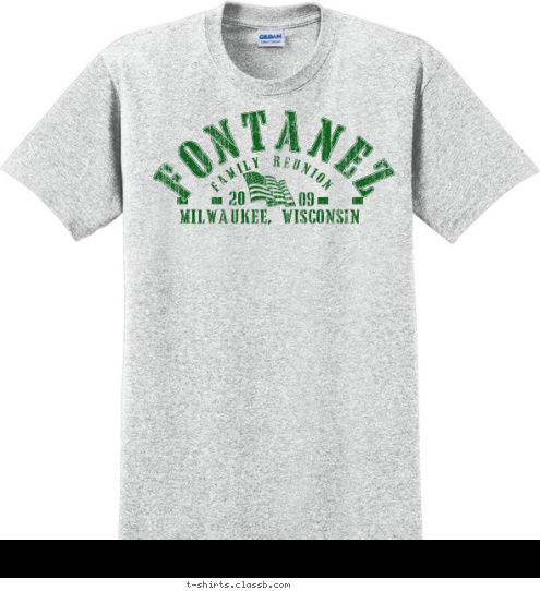 FONTANEZ 09 20 MILWAUKEE, WISCONSIN FAMILY REUNION T-shirt Design 