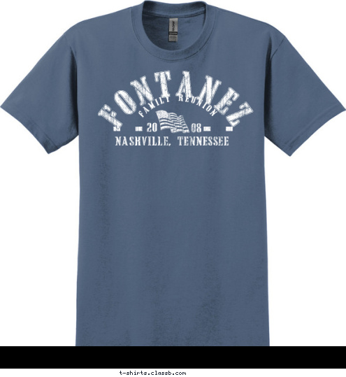 FAMILY REUNION FONTANEZ 08 20 NASHVILLE, TENNESSEE T-shirt Design 