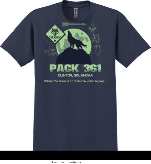 Of The Dark? Are You Afraid 1. Camping
2. Derby Car Races
3. S'mores
4. Hiking
5. Fishing
6. Field Trips
7. Earning Awards
8. Having Fun!
9. I look great in Uniform
10. Did I Mention Camping? 10 REASONS 
I'M A CUB SCOUT
 Where the Leaders of Tomorrow come to play... PACK 361 CLINTON, OKLAHOMA T-shirt Design 