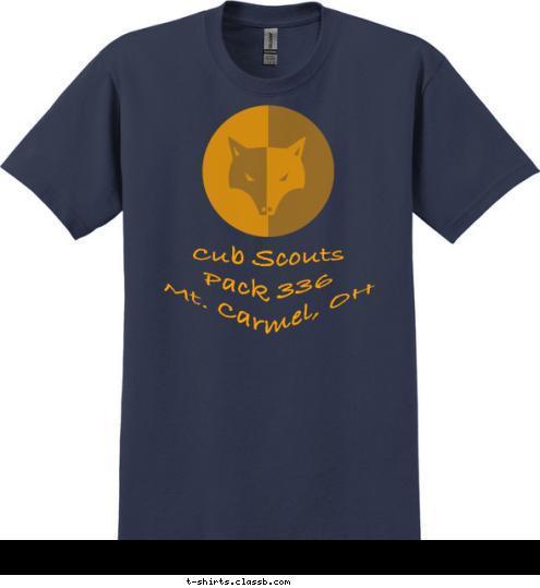 Cub Scouts
Pack 336
Mt. Carmel, OH T-shirt Design 