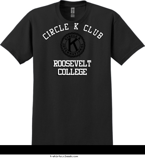 CIRCLE K CLUB ROOSEVELT
COLLEGE T-shirt Design 