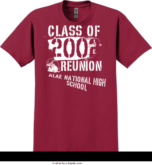 2002 ALAE NATIONAL HIGH SCHOOL REUNION CLASS OF T-shirt Design 