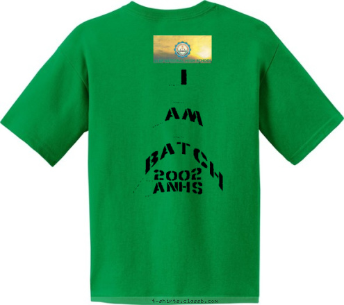 ALAE NATIONAL HIGH SCHOOL 2002
ANHS I  

am  

batch  

2002 

ANHS 2002 REUNION CLASS OF T-shirt Design 