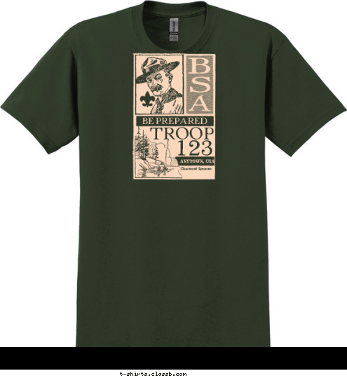 Chartered Sponsor: ANYTOWN, USA BE PREPARED 123 TROOP T-shirt Design 