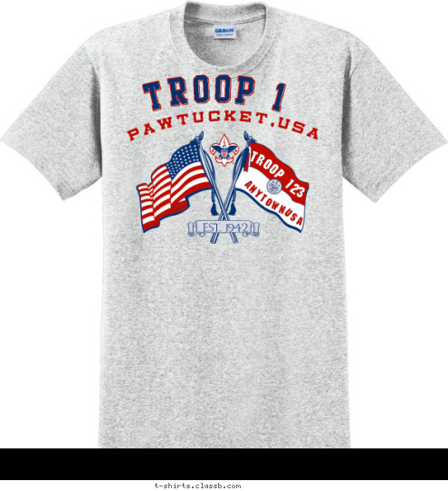    TROOP 1 pawtucket,USA EST. 1942 USA ANYTOWN, TROOP 123 T-shirt Design 