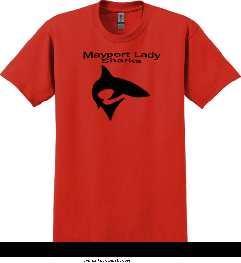 Mayport Lady Sharks Your text here! T-shirt Design 