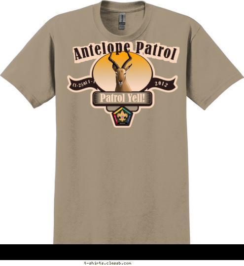 Bobwhite Patrol Antelope Patrol -11-1 C1-250 2012 Patrol Yell! Antelope Patrol T-shirt Design SP3712