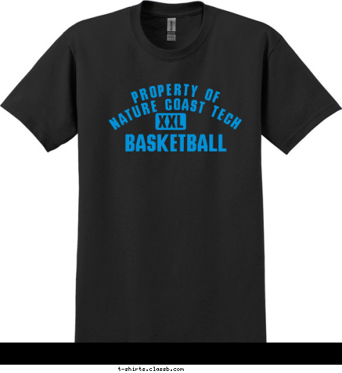 PROPERTY OF PROPERTY OF BASKETBALL NATURE COAST TECH T-shirt Design 