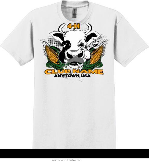 08 4-H CLUB NAME ANYTOWN, USA T-shirt Design 