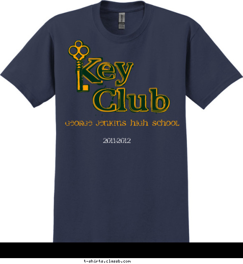 West High School
2010-2011 Key Club A LIFE WITHOUT CAUSE
IS A LIFE WITHOUT EFFECT. A Life Without Cause Is A Life Without Effect. GEORGE JENKINS HIGH SCHOOL 2011-2012 T-shirt Design 