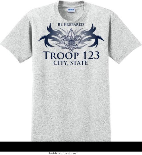 Troop 123 CITY, STATE Be Prepared T-shirt Design SP3495