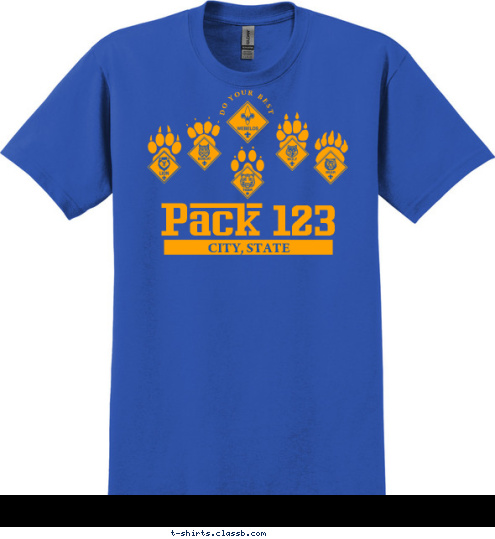 Pack 123 CITY, STATE DO YOUR BEST T-shirt Design SP2863